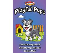 Playful Pups: A Mini Coloring Book of Adorable Dogs in Classic Cartoon Style