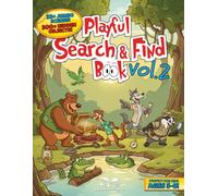 Playful Search & Find Adventure vol.2 : Hours of Fun and Laughter for Kids!: Boost Observation Skills While Having Fun! Perfect for Ages 4-8 (Adventure Playtime)