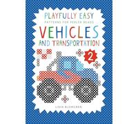 Playfully Easy - Patterns for perler beads: VEHICLES and Transportation 2