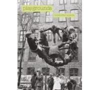 Playgroungds: Reinventar La Plaza