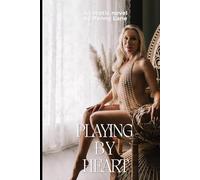 Playing by Heart: an Erotic Jazz Novella (Anatomy of Obedience)