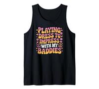 Playing Dress to Impress with my Baddies Camiseta sin Mangas