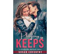 Playing for Keeps: A Blackstone Brothers Novel: 3 (Blackstone Brothers Series)