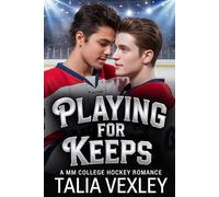 Playing For Keeps: A MM College Hockey Romance