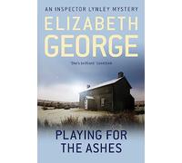 Playing For The Ashes: A must-read mystery featuring Lynley, now appearing on BBC1 and iPlayer (Inspector Lynley)