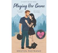 Playing Her Game: 2 (Hearts On Ice Series)