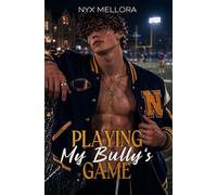 Playing My Bully's Game