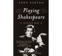 Playing Shakespeare: An Actor's Guide (Methuen Paperback)