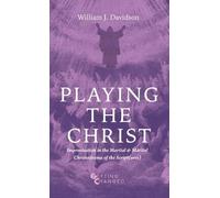Playing the Christ (Getting Changed)