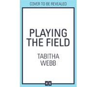 Playing The Field (ebook)