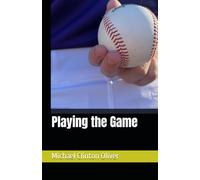 Playing the Game