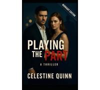 Playing the Part: Midnight Edition (The Bodyguard Series Midnight Edition)