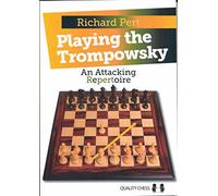 Playing the Trompowsky: An Attacking Repertoire