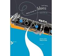 Playing through the blues - clarinet clarinette +cd