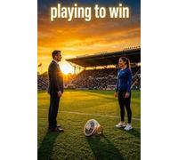 Playing to Win: Billionaire romance (THE EMPIRE GAMES)