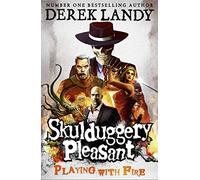 Playing With Fire: (2) (Skulduggery Pleasant)