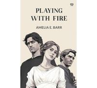 Playing With Fire (Edition1)