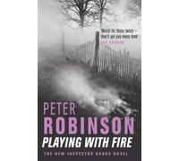 Playing with Fire: The New Inspector Banks Novel by Peter Robinson (2-Jan-2004) Hardcover