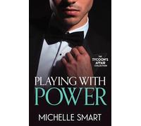 Playing With Power: 3 explosive billionaire romances for fans of fiery revenge plots, blackmailed brides and red-hot desire! New in 2026!: Book 5 (The Tycoon’s Affair)