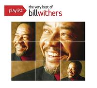 Playlist: The Very Best Of Bill Withers by Bill Withers (2011-03-22)