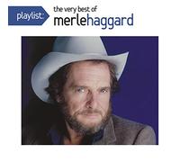 Playlist: The Very Best of Merle Haggard