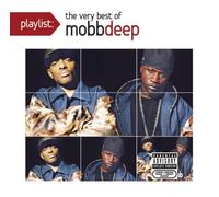 Playlist: The Very Best Of Mobb Deep