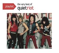 Quiet Riot - Playlist: The Very Best of Quiet Riot
