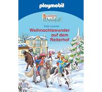 PLAYMOBIL Horses of Waterfall. Weihnachtswunder auf dem Reiterhof: Weihnachtsgeschichte in 24 Kapiteln | ...