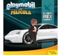 Playmobil. La película. El espía Rex Dasher: Cuento