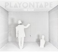 Playontape - The Glow