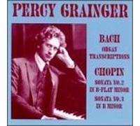 Plays Bach & Chopin by Percy Grainger