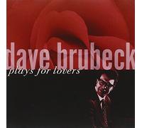 Plays For Lovers by Dave Brubeck (2006-01-10)