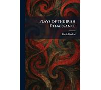 Plays of the Irish Renaissance