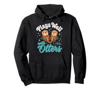 Plays Well with Otters Sudadera con Capucha