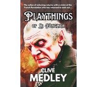 Playthings of le Fonglier (Clive Medley's Horror Odyssey)