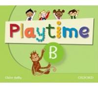 Playtime B. Class Book: Stories, DVD and play- start to learn real-life English the Playtime way!