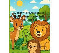 Playtime Fun at the Park (Tiny Tails™ Park Adventures (Ages 3-6))
