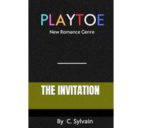 PlayToe. The Invitation: Where desire is a game, and the rules are meant to be broken.