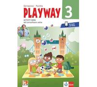Playway 3. Ab Klasse 3. Aktivity Book mit Lernsoftware online Klasse 3: Activity Book mit Lernsoftware online Klasse 3