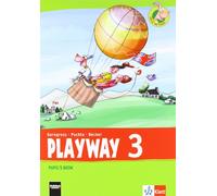 Playway ab Klasse 3. 3.Schuljahr. Pupil's Book: Ausgabe 2013