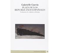 Plaza de ñps republicanos españoles: Testimonios de exiliados en Bretaña: 5 (ES UN DECIR)