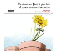 Ple d'arbres, flors i plantes, al camp sempre t'encantes: 7 (Rimar i somiar)