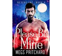 Please Be Mine: A Vampire Paranormal Gay Romance (A Rescue Inc Novel)
