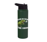 Please Be Patient I'm from The 1900s Funny Graphic Stainless Steel Insulated Water Bottle
