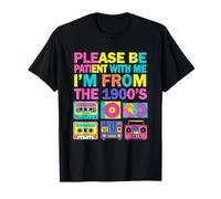 Please Be Patient I'm From The 1900's Retro Funny Camiseta