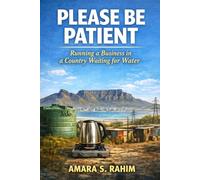 Please Be Patient: Running a Business in a Country Waiting for Water