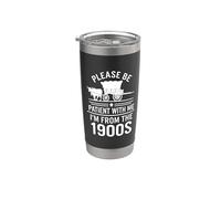 Please be Patient with me. I´m from the 1900s Vaso térmico de acero inoxidable de doble pared