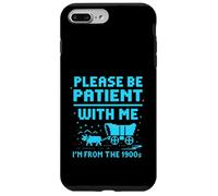 Please Be Patient with Me I'm from The 1900s Pixel Wagon Carcasa para iPhone 7 Plus/8 Plus