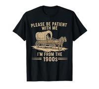 Please be patient with me i'm from the 1900s Vintage Camiseta