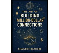 Please design the cover page for “The Art of Building Million-Dollar Connections: 1 (The Millionaire Matrix Series - Money, Power & Code: The Modern Millionaire's Playbook)